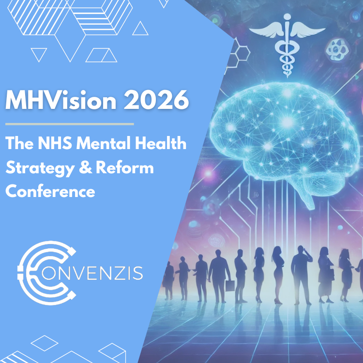 Convenzis - Event ~ MHVision 2026: The NHS Mental Health Strategy ...
