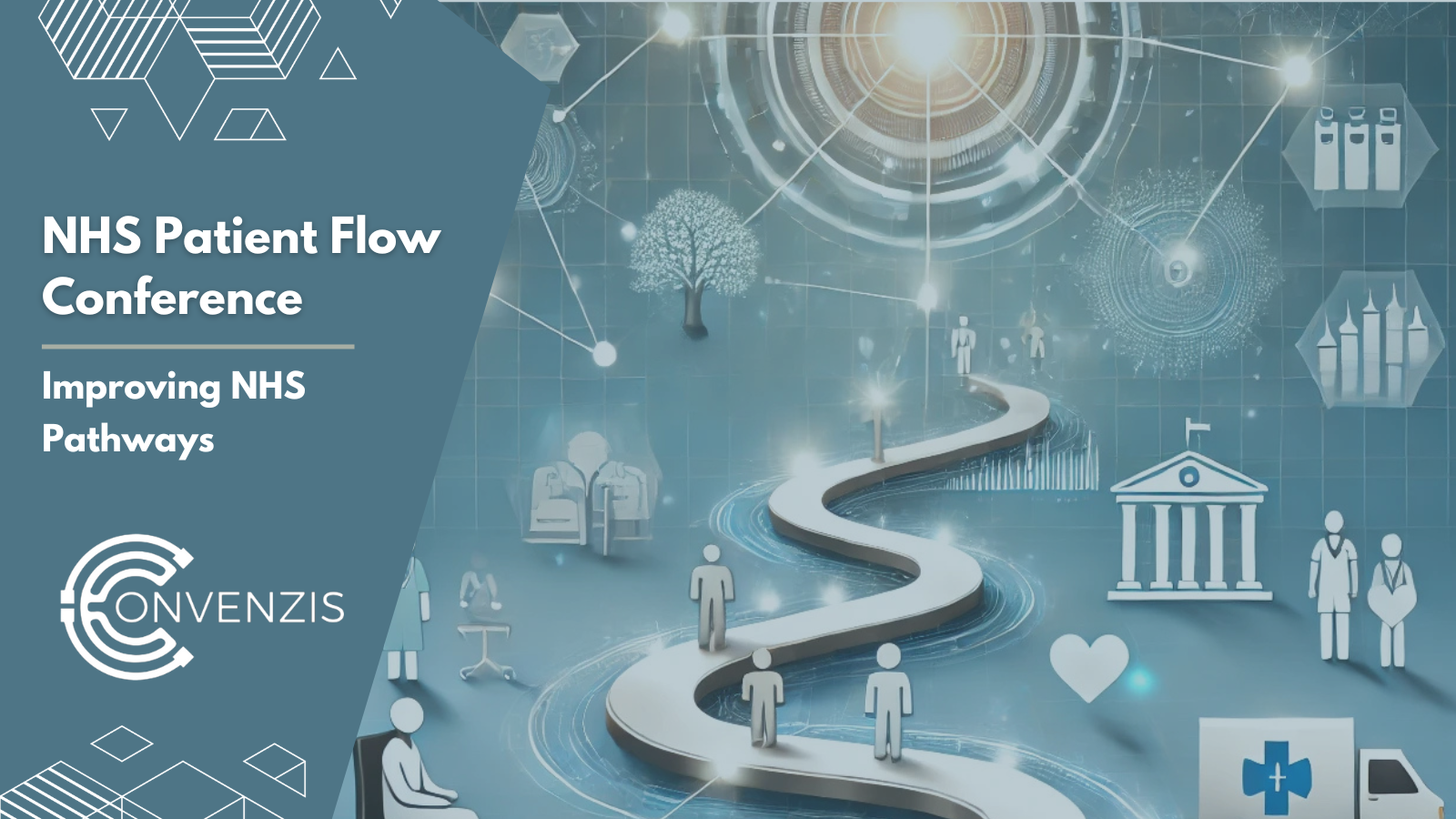 Convenzis - Event ~ 18th NHS Patient Flow Summit: Redefining Care Pathways