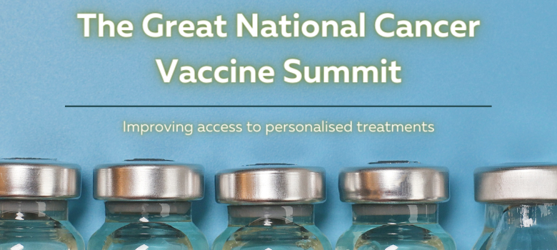 The Great National Cancer Vaccine Summit
