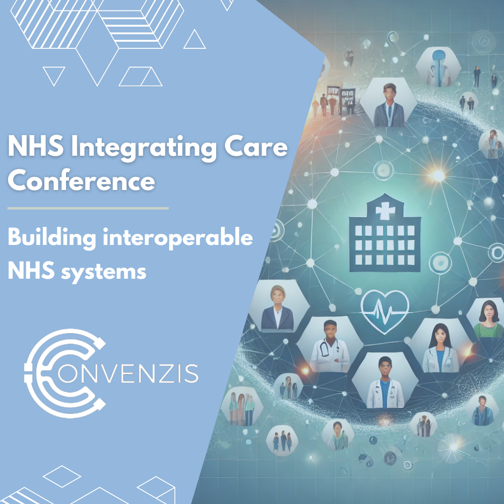 9th NHS Integrating Care Conference: Building interoperable NHS systems