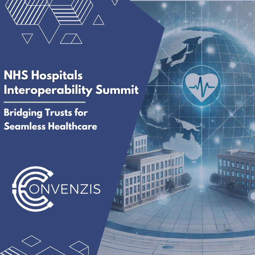 NHS Hospitals Interoperability Summit: Bridging Trusts for Seamless Healthcare