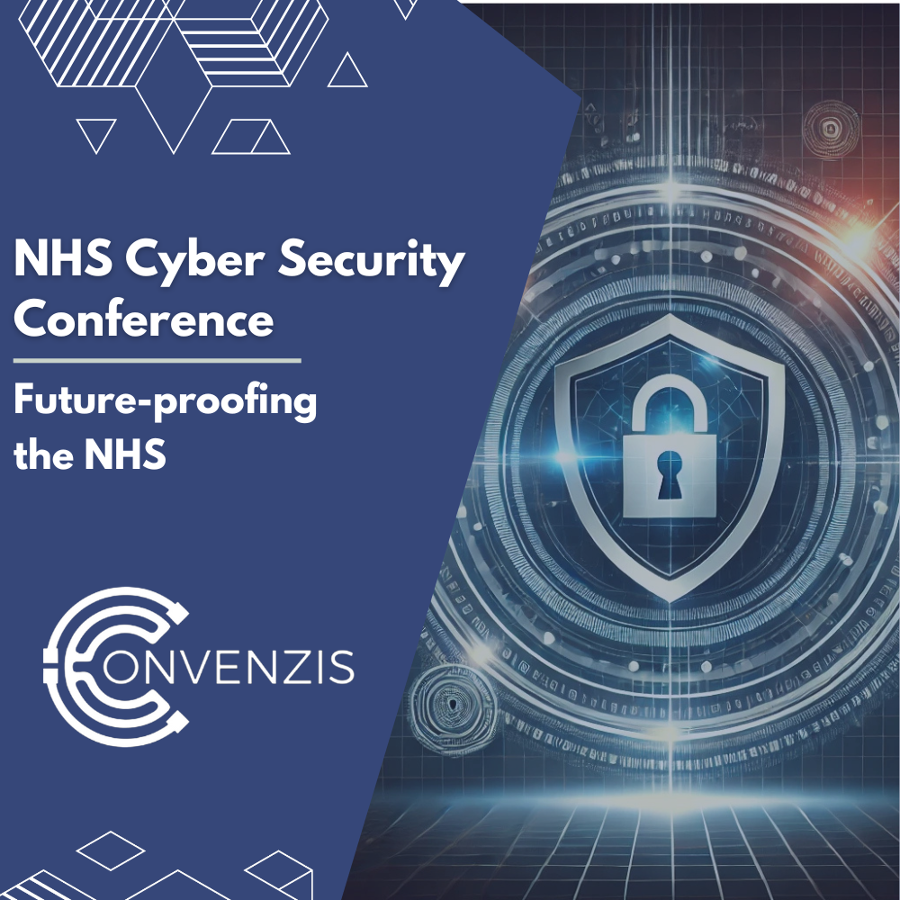 3rd NHS Cyber Security Conference: Future-proofing the NHS