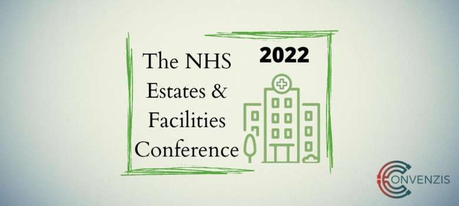 The NHS Estates & Facilities Conference 2022